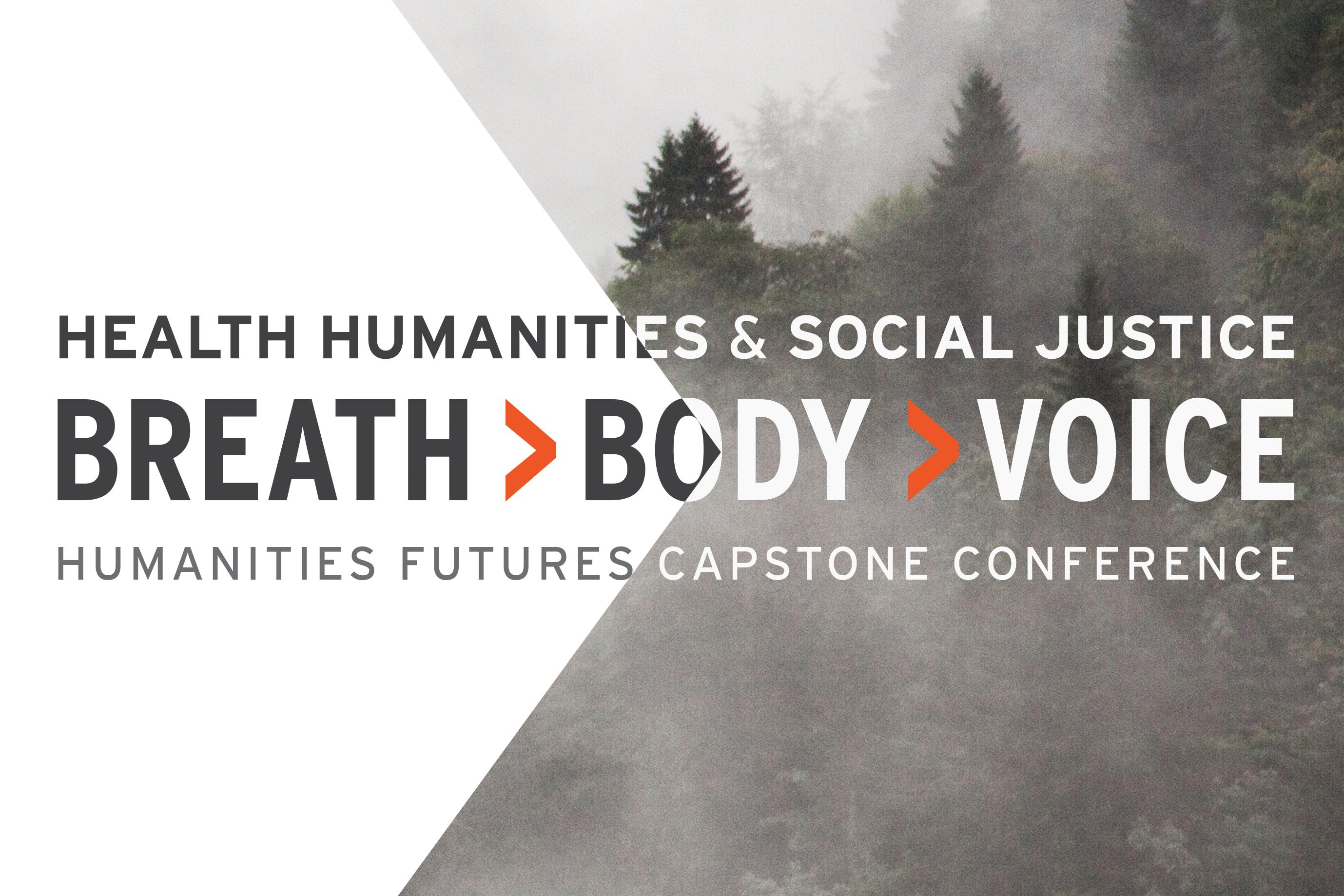 Health Humanities &amp;amp; Social Justice: Breath, Voice, Body