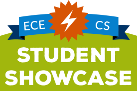 ECE + CS Student Showcase