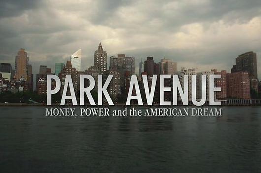 Park Avenue: Money, Power and the American Dream