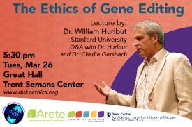 Gene Editing lecture, Hurlbut, 3/26/19 flyer