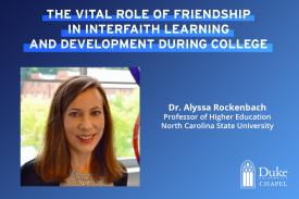 The Vital Role of Friendship in Interfaith Learning and Development During College