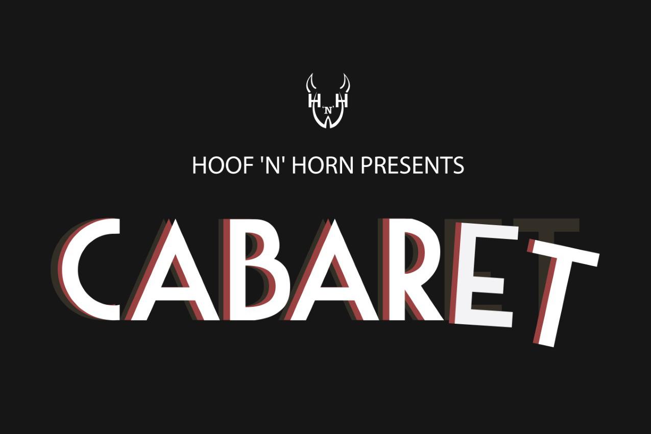 Hoof ';n Horn presents CABARET