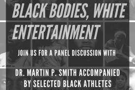 Poster for Black Bodies, White Entertainment