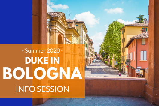 Duke in Bologna Summer 2020 Information Session