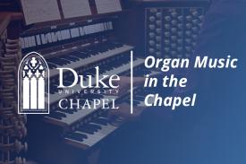 Organ Music in the Chapel