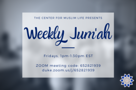 Fuzzy image of people praying in background, foreground of curly text reading Weekly Jum&#39;ah with time and zoom link