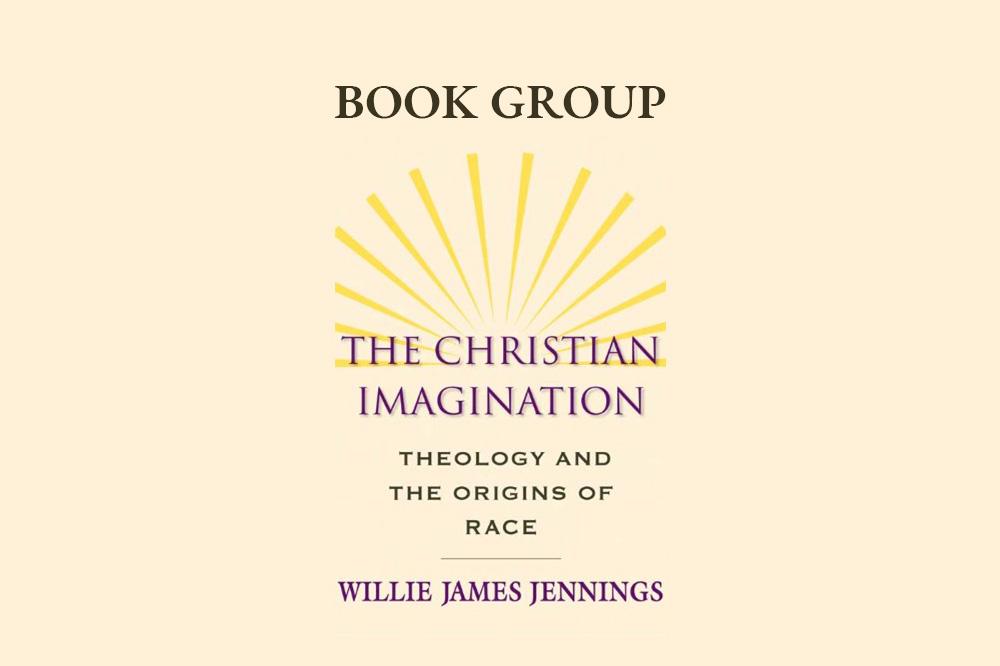 The Christian Imagination Book Group The Christian Imagination Book Group