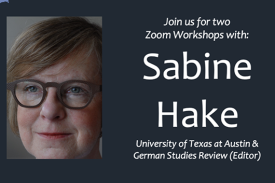 Flyer for Sabine Hake&#39;s Carolina-Duke German Workshop Series