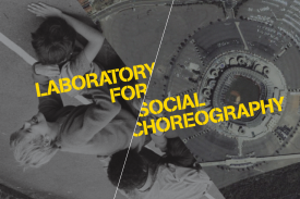 Laboratory for Social Choreography