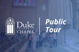 Public tour of Duke Chapel