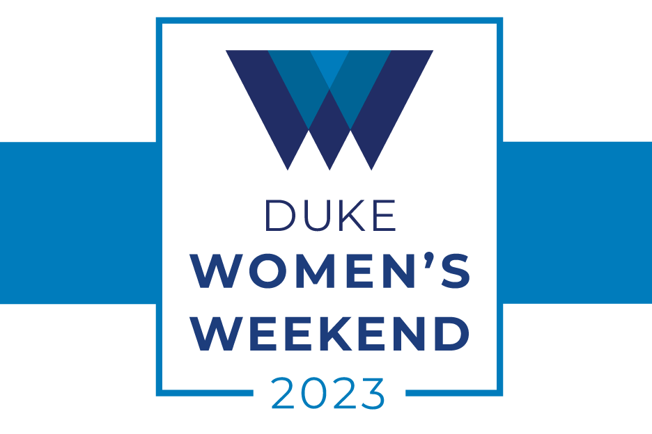 Duke Women&#39;s Weekend 2023