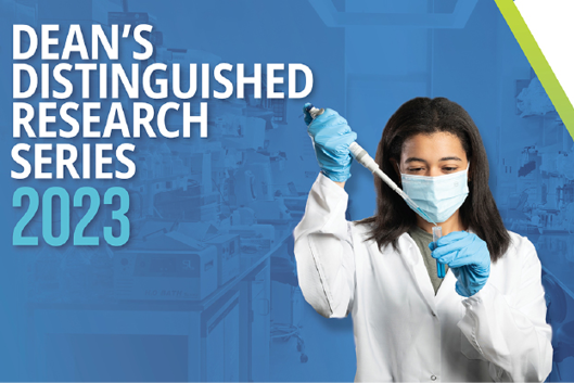 Dean’s Distinguished Research Series 2023