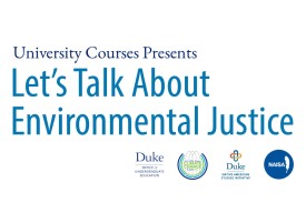 University courses presents, &amp;quot;Let&amp;#39;s Talk About Environmental Justice&amp;quot;