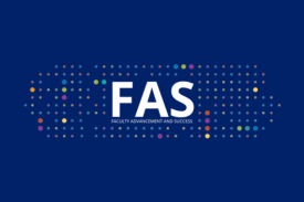 FAS is Faculty Advancement and Success