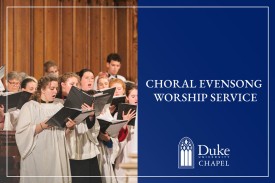 Choral Evensong Worship Service