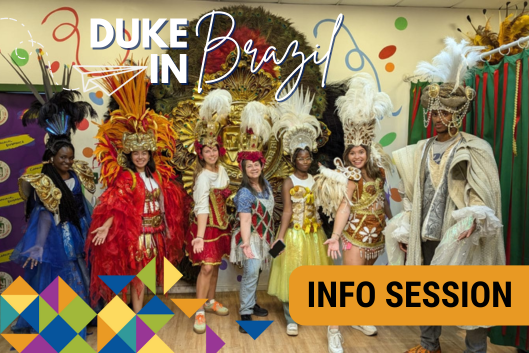 Duke in Brazil Info Session