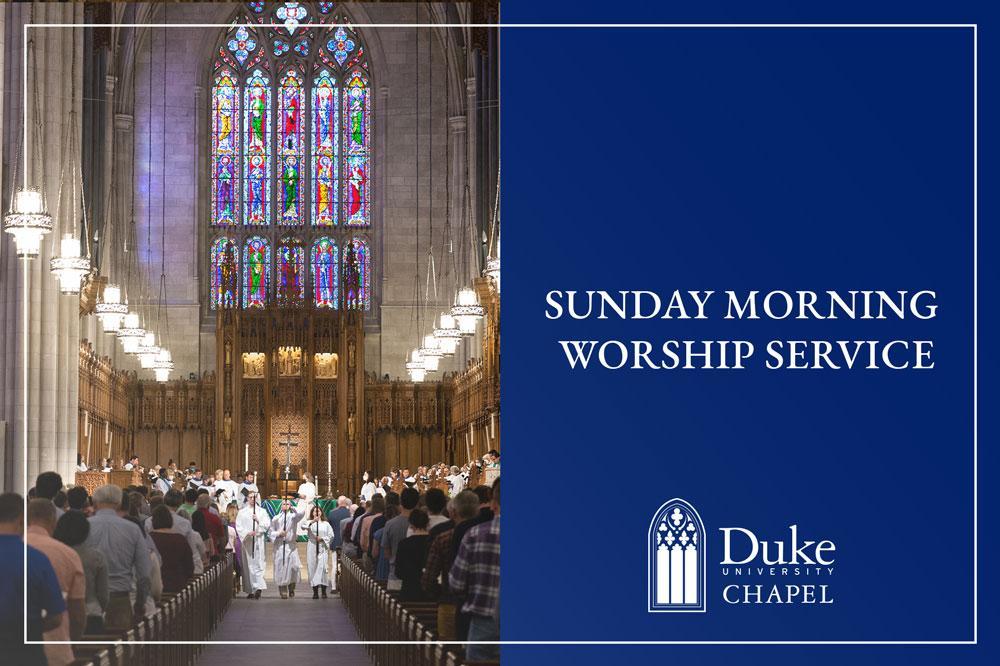 A wide shot of the interior of Duke University Chapel during a Sunday morning worship service. On the left, the congregation is visible from behind, seated in pews facing the ornate altar and a large, vibrant stained-glass window. The high vaulted ceilings and stone architecture of the chapel are prominent. On the right, a dark blue overlay contains white text that reads "SUNDAY MORNING WORSHIP SERVICE" in a large, bold, sans-serif font.
