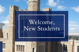 Welcome, New Students