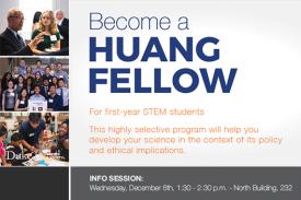 Become a Huang Fellow - Info Session Dec. 6 at 1:30