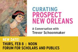 Curating Prospect New Orleans: A Conversation with Trevor Schoonmaker