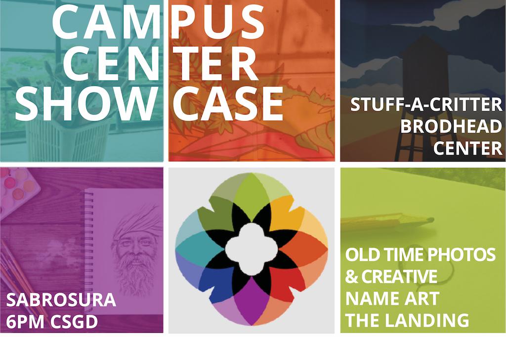 Campus Center Showcase Flier