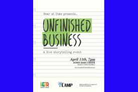 Unfinished Business: A Live Storytelling Event
