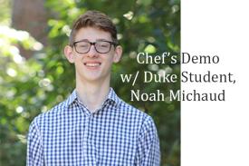 Noah Michaud Chef Demo