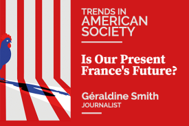Is Our Present France's Future?