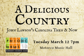 Periodic Tables A Delicious Country John Lawson Tuesday March 12 7pm Motorco