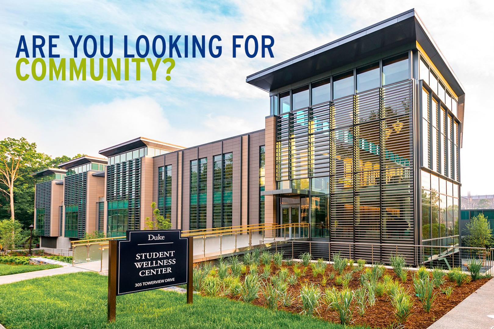 Are you looking for community? Are you looking for community?