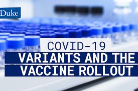 photograph of vials with text COVID-19 variants and the vaccine rollout photograph of vials with text COVID-19 variants and the vaccine rollout