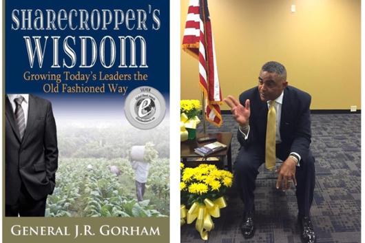 General Gorham & his book cover Sharecropper's Wisdom