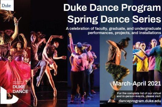 Poster for Duke Dance Progam Spring Dance Series Poster for Duke Dance Progam Spring Dance Series