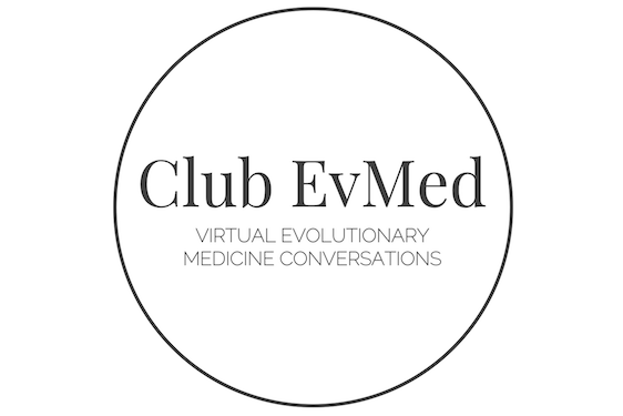 logo for Club EvMed Virtual Evolutionary Medicine Conversations logo for Club EvMed Virtual Evolutionary Medicine Conversations