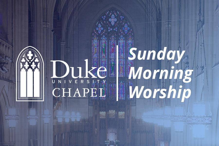 Duke Chapel Sunday morning worship service