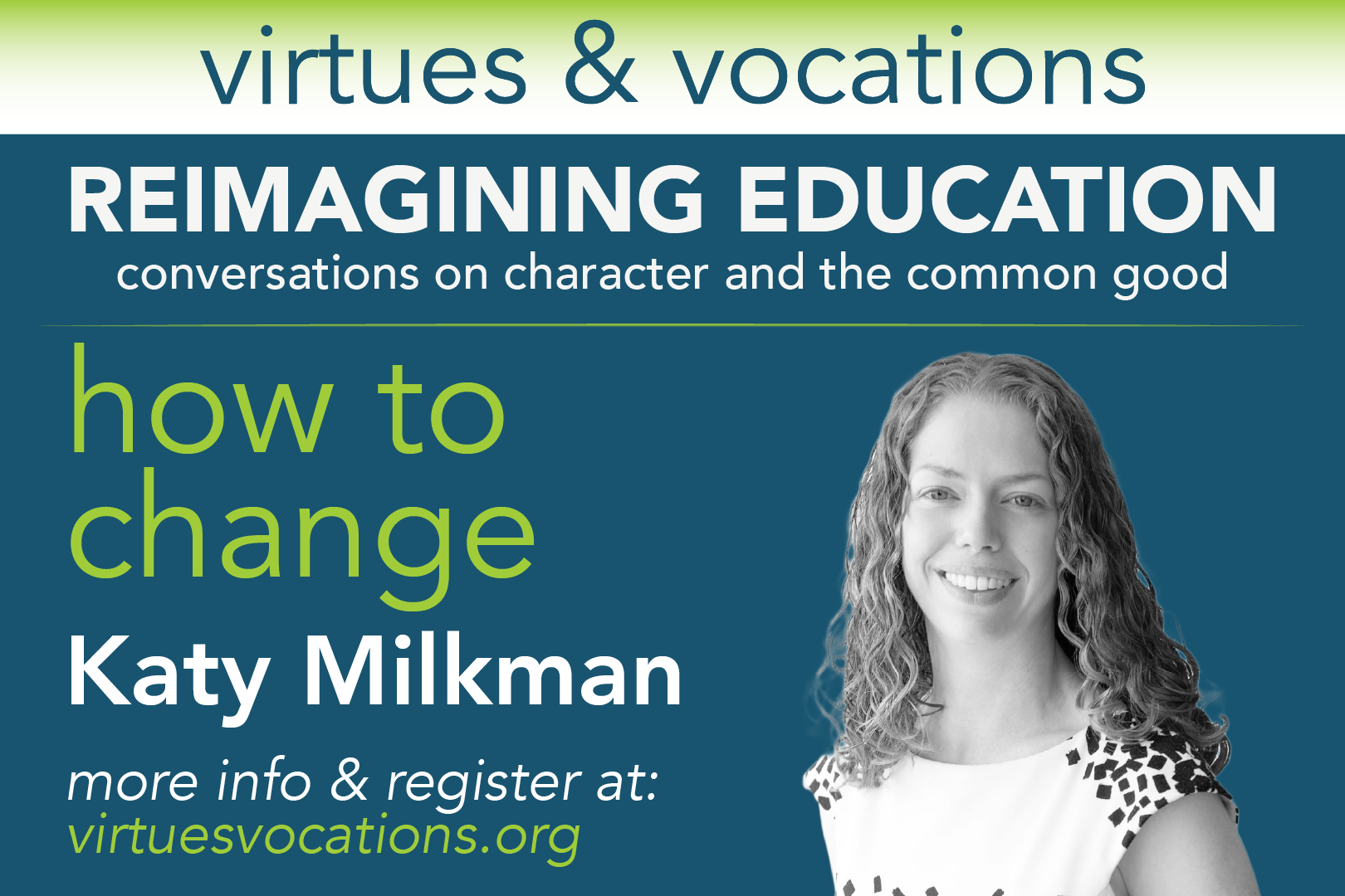 Virtues &amp; Vocations presents Katy Milkman