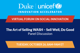 Duke-UNICEF Virtual Forum on Social Innovation: Panel Discussion Tuesday October 26 8am-9am ET