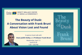 The Beauty of Dusk: A Conversation with Frank Bruni About Vision Lost and Found