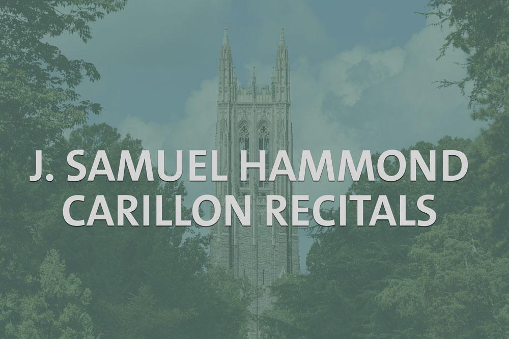 J. Samuel Hammond Carillon Recitals