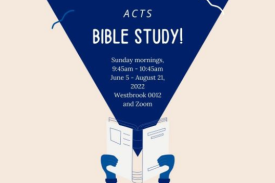 Person holding a book that says &amp;quot;Acts Bible Study, Sunday mornings 9:45am - 10:45am June 5-August 21 Westbrook 0012 and zoom