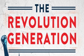 The Revolution Generation The Revolution Generation
