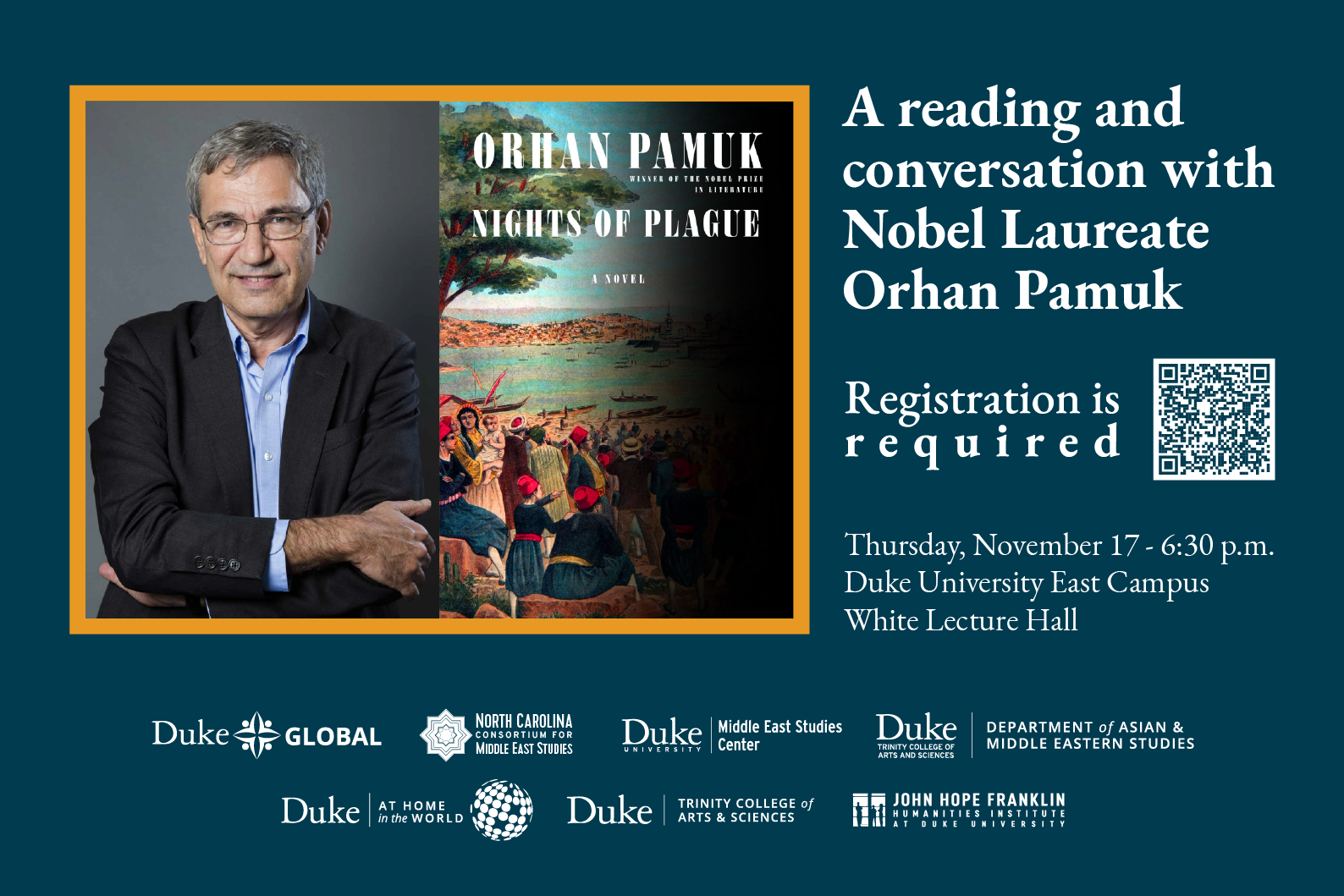 &quot;Nights of Plague&quot; Novel Reading by Nobel Laureate Orhan Pamuk &amp; Conversation with Erdağ Göknar, Thursday, November 17th, 6:30 – 8:00 p.m., White Lecture Hall, East Campus