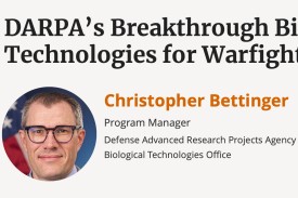 Christopher Bettinger of DARPA