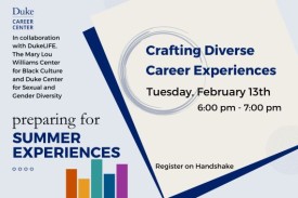 Crafting Diverse Career Experiences workshop. February 13, 6-7pm. Register in Handshake.