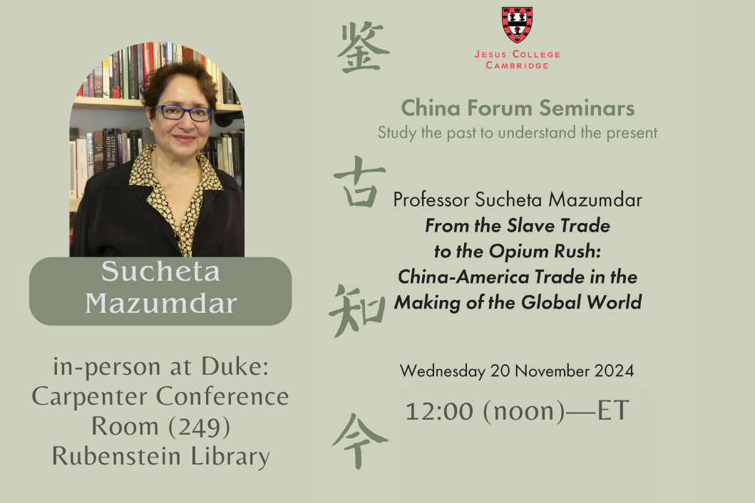 headshot of Professor Sucheta Mazumdar; descriptive text (series, title, date, time, location); vertical column of Chinese characters; logo of Jesus College Cambridge