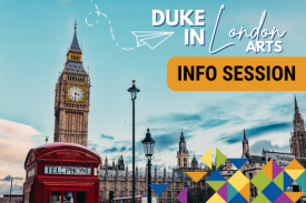 Duke in London - Arts Info Session