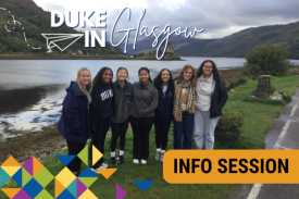 Duke in Glasgow Info Session