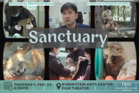 Photos of veterinarians taking care of animals; photos of animals in a sanctuary; text: “Sanctuary” (director, year, language; screening date, time, location, coordinator)