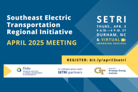 Blue background with triangle elements. Includes logos for the Nicholas Institute for Energy, Environment & Sustainability and the Georgia Tech Strategic Energy Institute. Text: "In collaboration with SETRI partners. Southeast Electric Transportation Regional Initiative April 2025 Meeting. SETRI. Thurs., Apr. 3, 9 a.m.-4 p.m. ET, Durham, NC & virtual (morning session). REGISTER: bit.ly/april3setri."