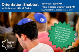 Orientation Shabbat with Jewish Life at Duke